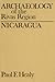 Archaeology of the Rivas Region, Nicaragua by Paul F. Healy