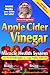 Apple Cider Vinegar: Miracl...