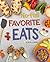 No-Fail Favorite Eats (Easy Eats)