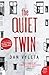 Quiet Twin: A Novel