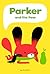 Parker and the Pear by Jim Pluk
