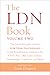 The LDN Book, Volume Two: The Latest Research on How Low Dose Naltrexone Could Revolutionize Treatment for PTSD, Pain, IBD, Lyme Disease, Dermatologic Conditions, and More