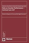 Data as Counter-Performance – Contract Law 2.0?: Münster Colloquia on EU Law and the Digital Economy V