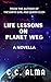 Life Lessons on Planet Weg