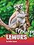 Lemurs by Jaclyn Jaycox