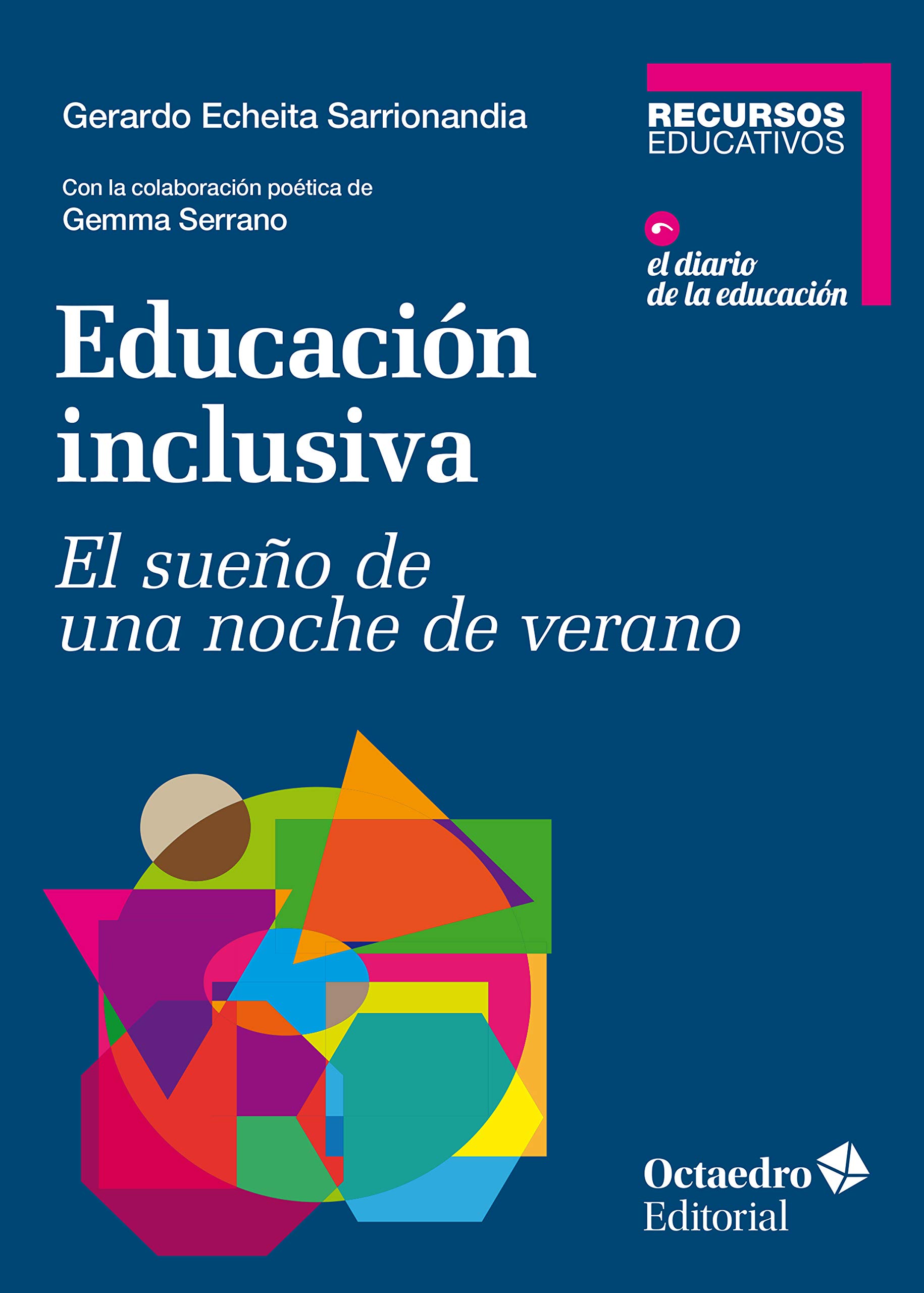 Educación inclusiva: El sueño de una noche de verano (Recursos educativos) (Spanish Edition)