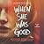 When She Was Good by Michael Robotham