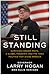 Still Standing: Surviving Cancer, Riots, a Global Pandemic, and the Toxic Politics that Divide America