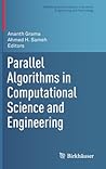 Parallel Algorithms in Computational Science and Engineering (Modeling and Simulation in Science, Engineering and Technology)