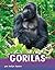Gorilas/ Gorilla (Animals En Espanol) (Spanish Edition)