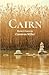 Cairn: Poems and Essays
