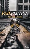 Failfection: Life and Lessons