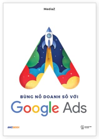 Bùng nổ doanh số với Google Ads
