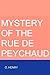 The Mystery of the Rue de Peychaud