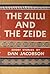 The Zulu and the Zeide