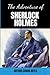 The Adventures of Sherlock Holmes: Edition 2020 with Easy to Read Font