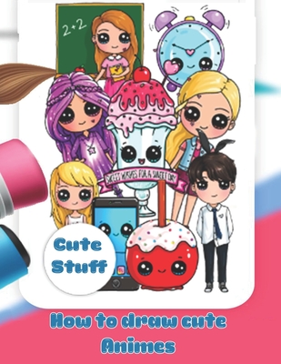 How to draw cute animes, cute stuff: Improving children's learning through drawing
