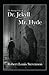 Strange Case of Dr Jekyll and Mr Hyde Illustrated