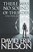 There Was No Sound of Thunder: A Time Portal Novel