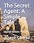 The Secret Agent: A Simple Tale .: second edition / novel /