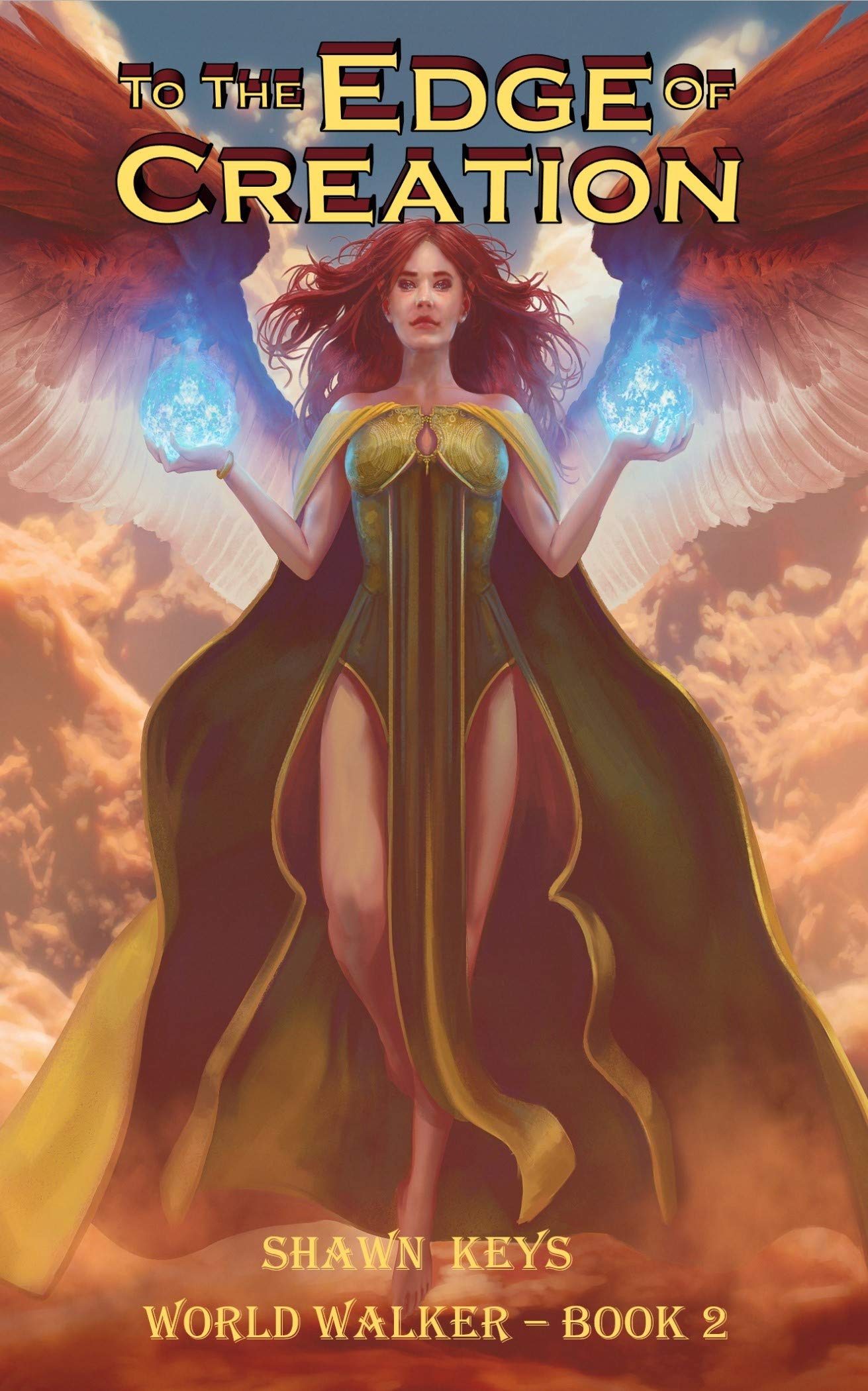 To the Edge of Creation (World Walker, #2)