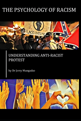 The Psychology of Racism: Understanding Anti-Racist Protest