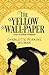 The Yellow Wall-paper and Other Stories
