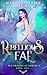 Rebellious Fae (Fae Prison Academy #2)