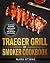 Traeger Grill & Smoker Cookbook by Mark       Stone
