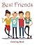 Best Friends Coloring Book:...