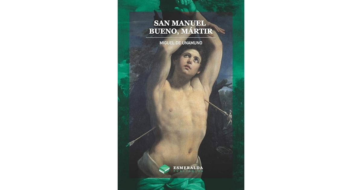 San Manuel Bueno Martir Pelicula