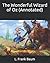 The Wonderful Wizard of Oz (Annotated)