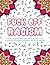 Fuck Off Racism: An adult c...