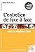 L'entretien de face à face ...