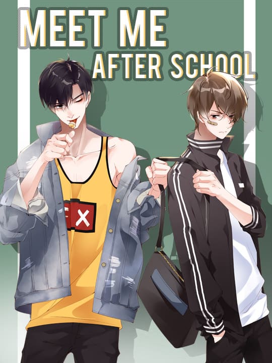 放学别走 (Meet Me After School)
