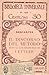 Il discorso del metodo. Seguito da alcuni estratti delle sue lettere