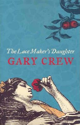 The Lace Maker's Daughter (Paperback)