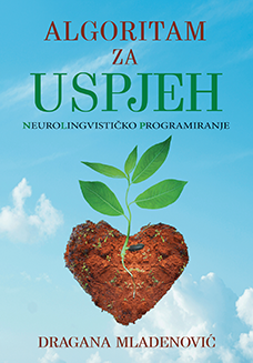 Algoritam za uspjeh - Neurolingvističko programiranje