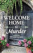Welcome Home to Murder (Molly McGuire Cozy Mysteries, #1)