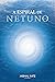 A Espiral de Netuno (M#1)