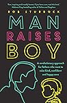 Man Raises Boy: A...