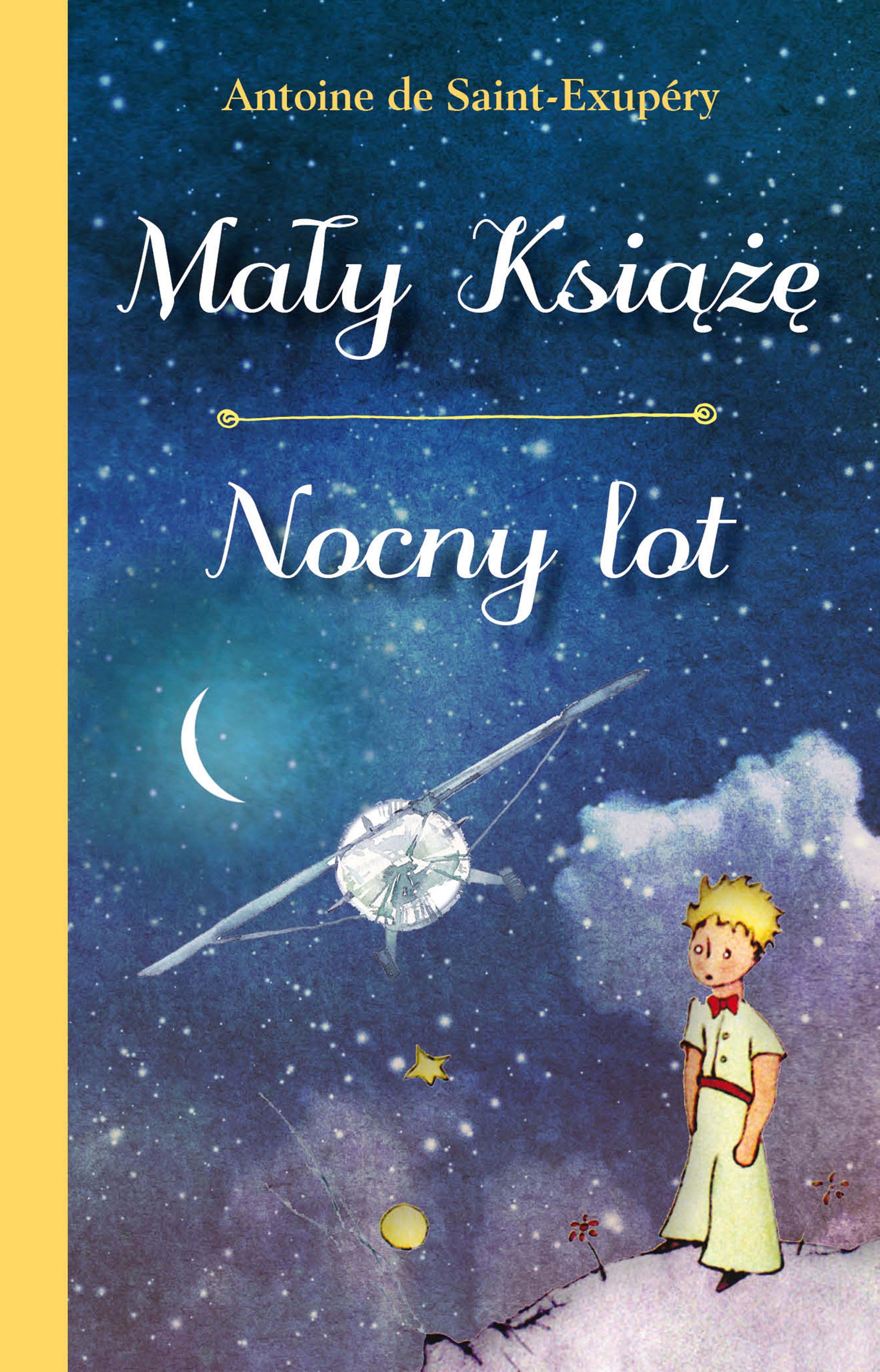 Mały Książę / Nocny lot