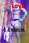 LOVE is a Four Letter Word: An Action! Series Book 54