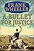 A Bullet For Justice : A Cl...