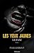 La faim (Les yeux jaunes, #3)