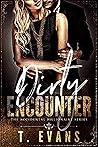 Dirty Encounter