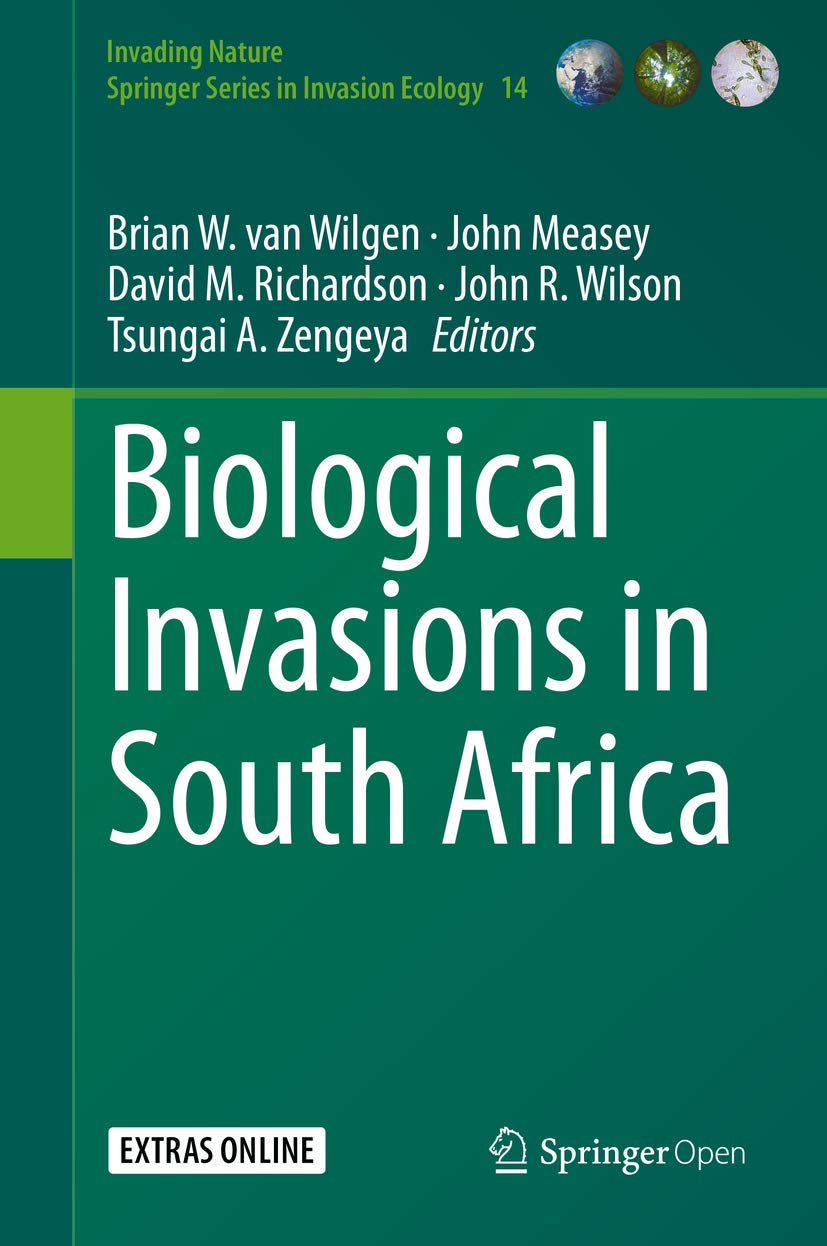 Biological Invasions in South Africa (Invading Nature - Springer Series in Invasion Ecology Book 14)
