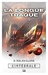 La Longue traque - L'Intégrale