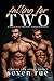Falling for Two