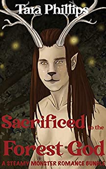 Sacrificed to the Forest God: A Steamy Monster Romance Bundle